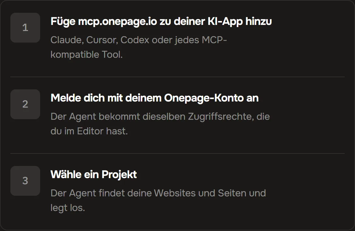 Drei nummerierte Schritte zur Anbindung von Onepage MCP: Adresse hinzufügen, anmelden, Projekt wählen.